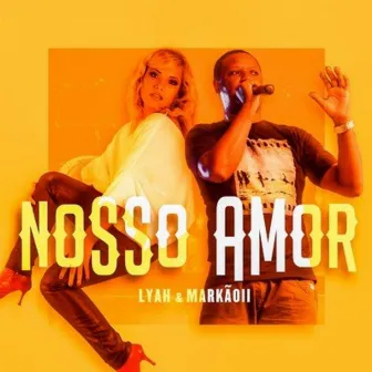 Nosso Amor by Lyah