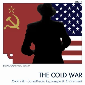 The Cold War - Espionage & Enticement by Derry Hall