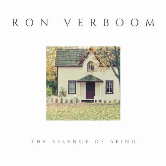 The Essence of Being by Ron Verboom