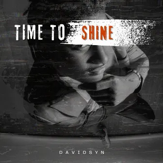 Time to Shine by Davidsyn