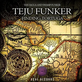 Teju Funker- Finding Tortuga by Teju Jagua