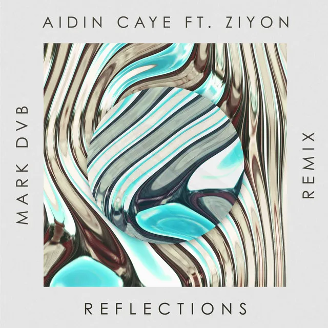 Reflections - Mark DVB Remix