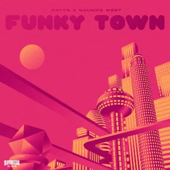 Funky Town by MATTN