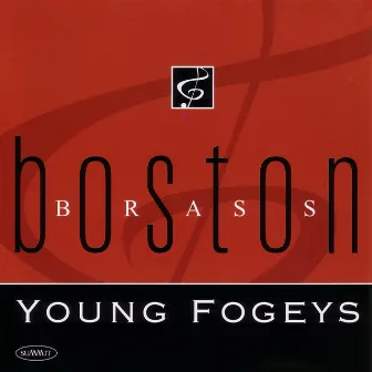 Young Fogeys by Boston Brass