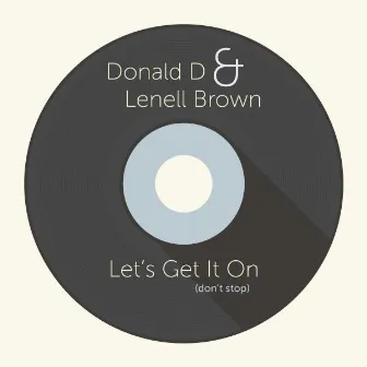 Let's Get It On (Don't Stop) by Donald-D