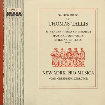 Sacred Music Of Thomas Tallis by Noah Greenberg