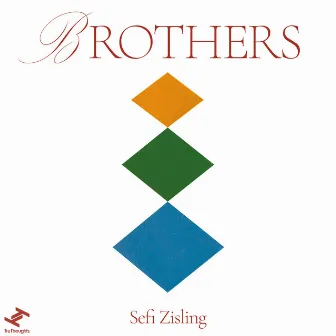 Brothers by Sefi Zisling