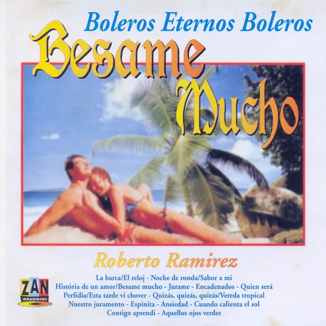 Boleros Eternos Boleros: Besame Mucho