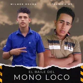 El Baile Del Mono Loco by Wilmer Rocha