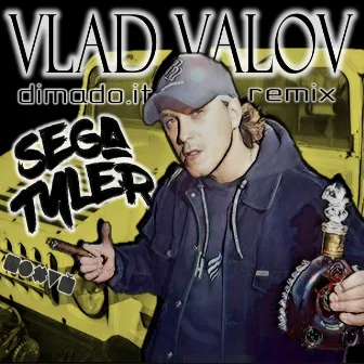 Vlad Valov (dimado.it remix) by Sega Tyler