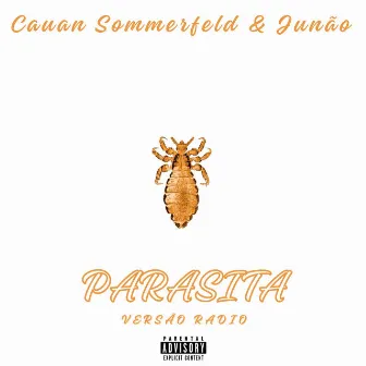 Parasita (Versão Radio) by Cauan Sommerfeld