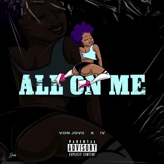 All on Me by IV