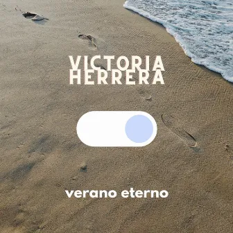 Verano Eterno by Victoria Herrera