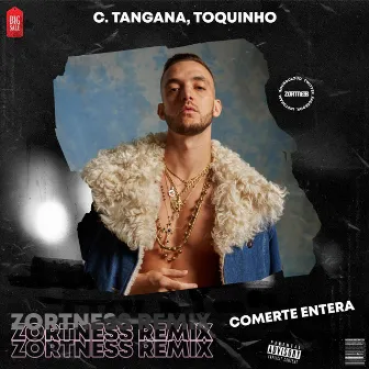 Comerte Entera (Remix) by Zortness