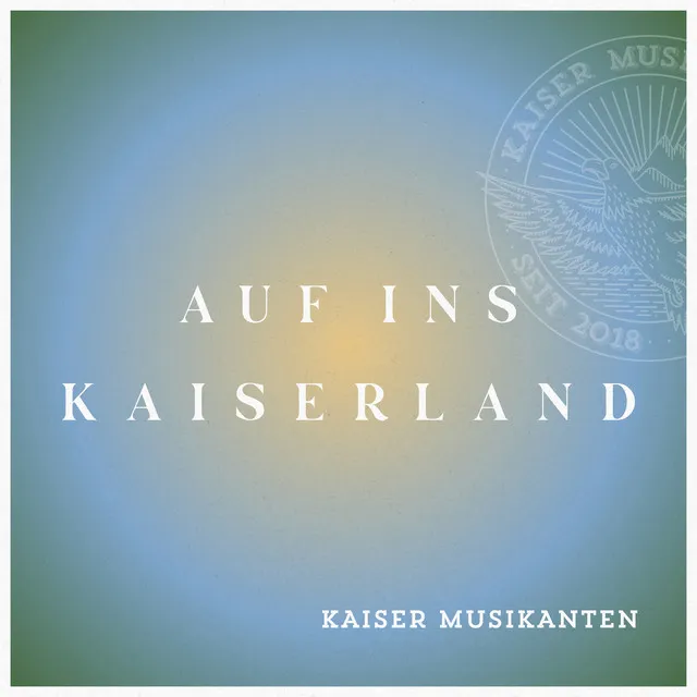 Auf ins Kaiserland