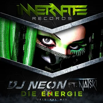 Die Energie by Dj Neon