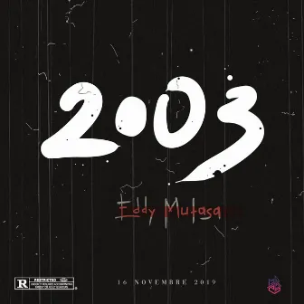 2003 by Eddy Mufasa