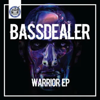 Warrior EP by Bassdealer