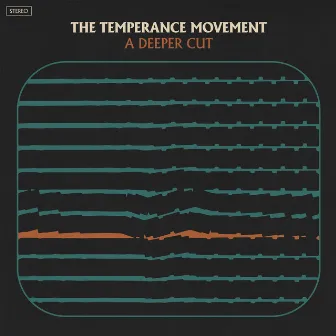 A Deeper Cut by The Temperance Movement