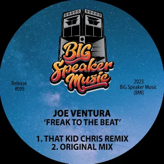 Freak To The Beat by Joe Ventura