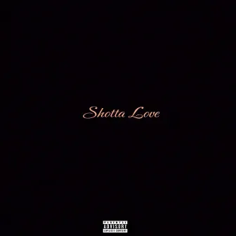 Shotta Love by Chev Robinson