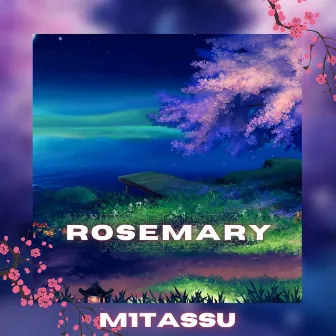 Rosemary by M1tassu