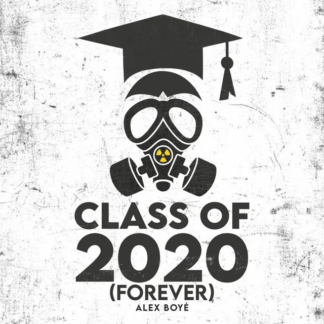 Class of 2020 ( Forever )