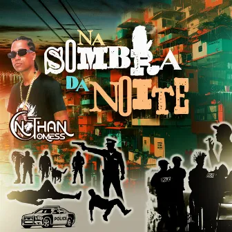 Na Sombra da Noite by Nathan Gomess