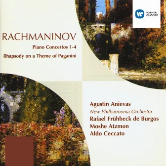 Rachmaninov: Piano Concertos 1 - 4 & Rhapsody on a Theme of Paganini by Agustin Anievas