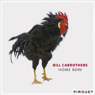 Home Row by Bill Carrothers