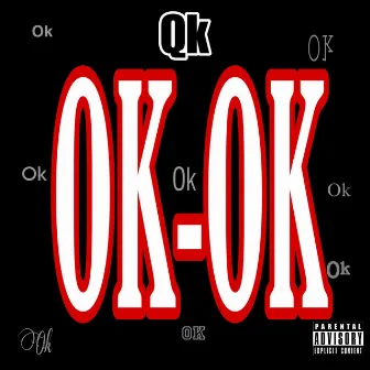 OK OK by QK