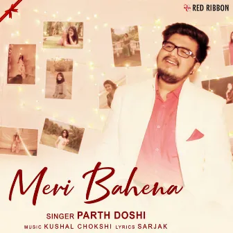 Meri Bahena by Parth Doshi