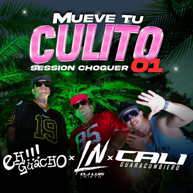 Mueve Su Culito (Session Choguer 01)