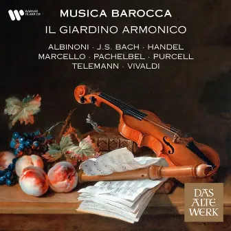 Musica barocca: Baroque Masterpieces by Albinoni, Bach, Handel, Vivaldi... by Giovanni Antonini