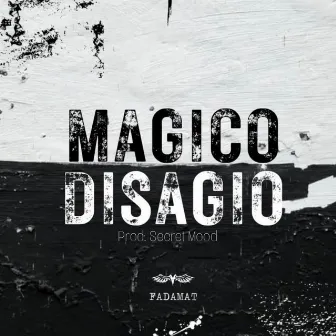 Magico disagio by Fadamat