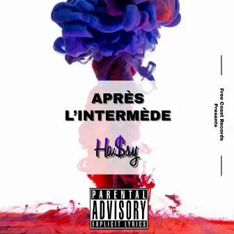 Après l'intermède by Ha$sy