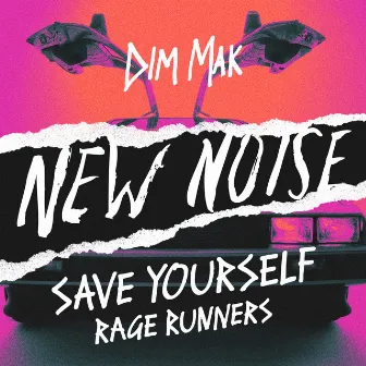 Rage Runners by Save Yourself