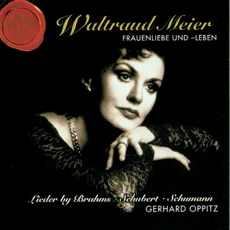 Brahms, Schubert, Schumann: Lieder by Waltraud Meier