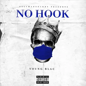 No Hook by Young Blac