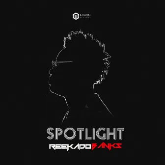 SPOTLIGHT by Reekado Banks