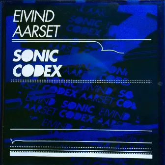 Sonic Codex by Eivind Aarset