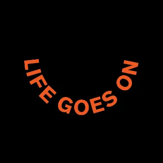 Life Goes On by Ezra Collective