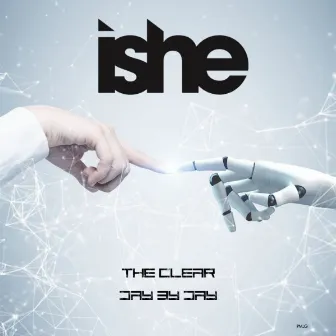 The Clear by Ishe