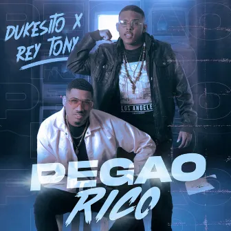 Pegao Rico by Rey Tony