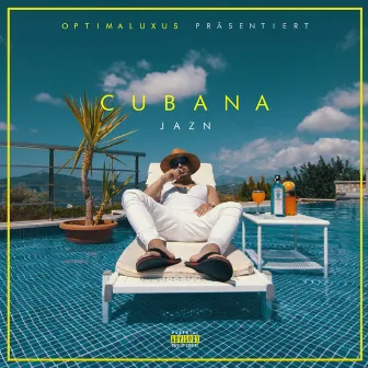 Cubana by JAZN