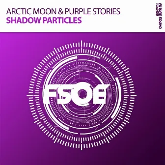 Shadow Particles by Purple Stories