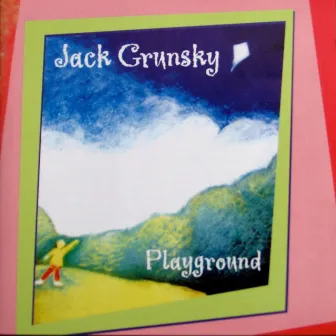 Playground by Jack Grunsky