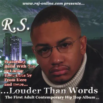 ...Louder Than Words by R.S.