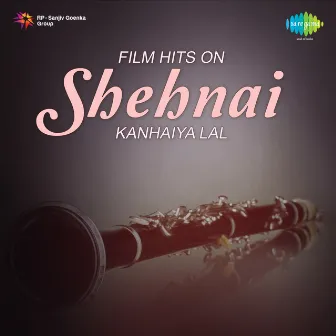 Film Hits on Shehnai by Kanhaiya Lal