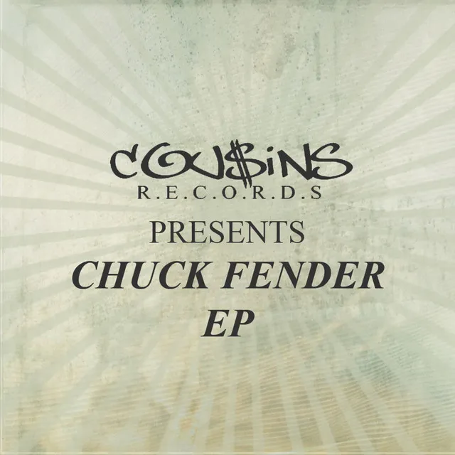 Cousins Records Presents Chuck Fender